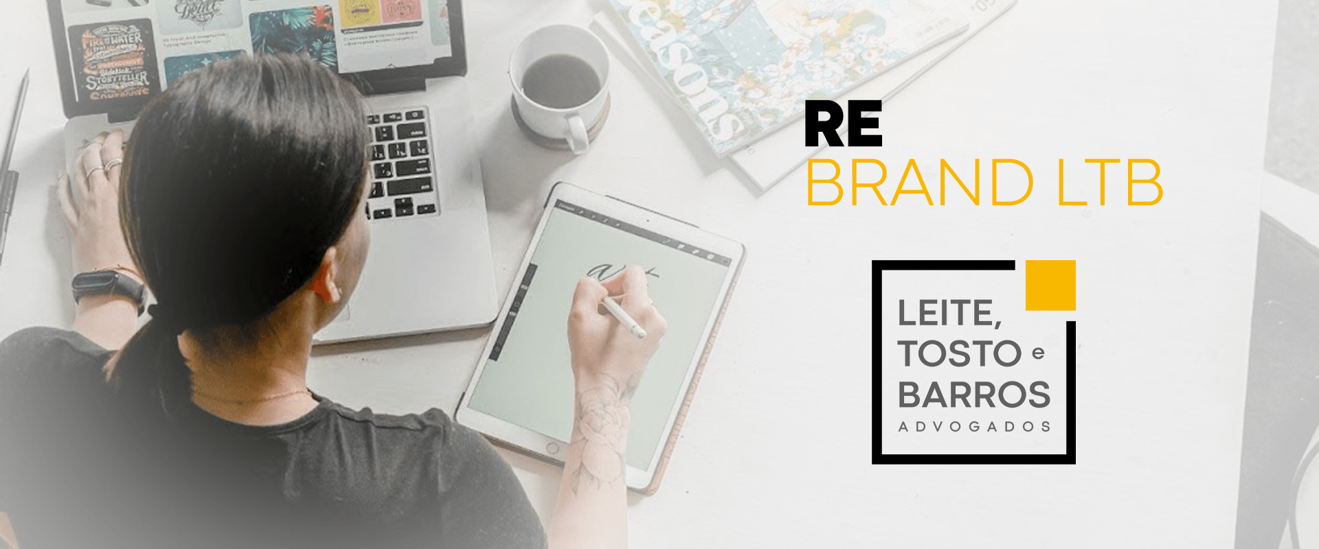 Rebranding do Leite, Tosto e Barros Advogados